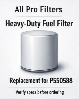 Heavy-Duty Fuel Filter Equivalent for P550588